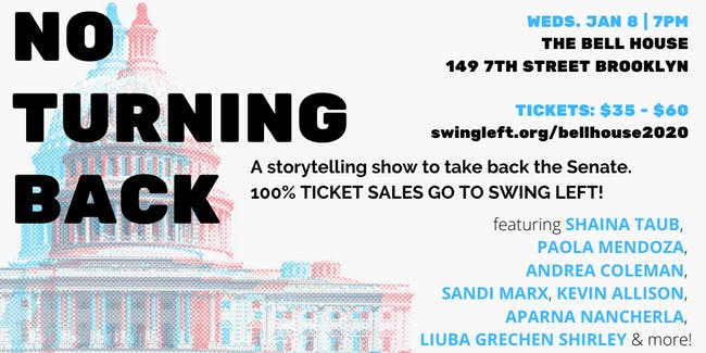 No Turning Back: A Storytelling Show to Flip the Senate